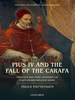 cover image of Pius IV and the Fall of the Carafa